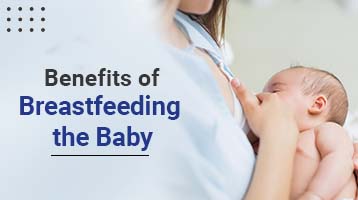 Benefits of Breastfeeding the Baby