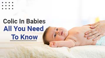 Colic In Babies All You Need To Know